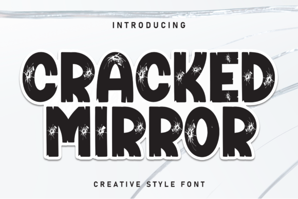 Cracked Mirror Font: Bold Typography for Scroll-Stopping Digital Campaigns