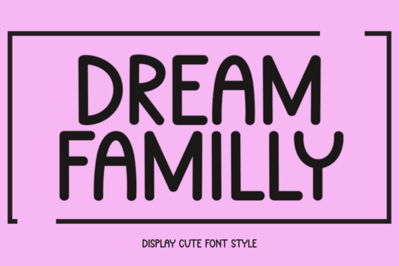 Dream Familly Font: A Handwritten Typeface for Branding