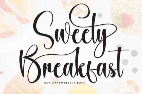 Elevating Brand Identity with Sweety Breakfast: A Font That Speaks Elegance