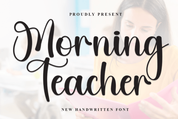 Morning Teacher Font for Handmade Crafts