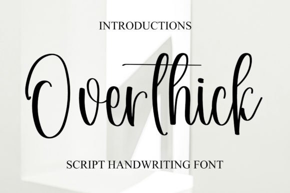 Overthick: A Handwritten Script Font for Modern Web Design and Digital Branding