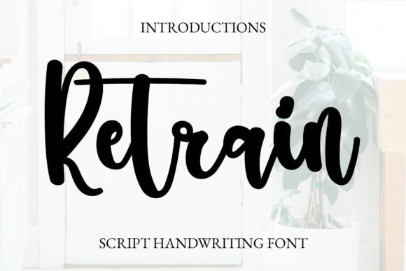 Retrain Font: Adding Personality to Your Brand with Style