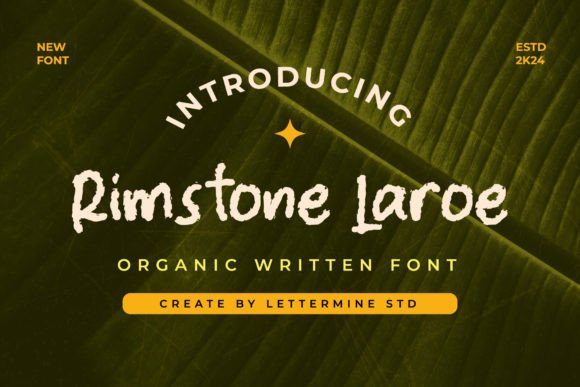 Rimstone Laroe: An Organic Handwritten Font for Makers
