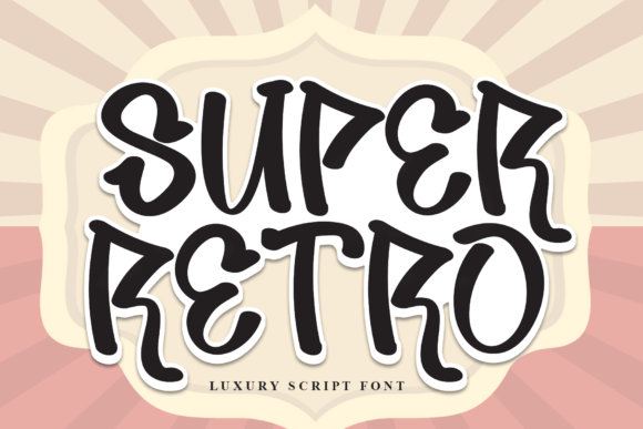 Super Retro Font: Adding Quirky Charm to Campaigns