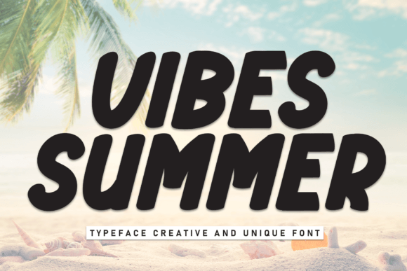 Vibes Summer Font: A Campaign Designer’s Review